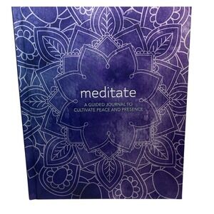 Crestline Meditate A Guided Journal to Cultivate Peace and Presence Hardcover